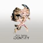 Warner Sawhney Nitin: Identity - 2Vinyl (LP) (065966)