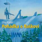 Popron music Pohádka o Raškovi (Ota Pavel) - CD (018612)