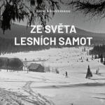 Supraphon Ze světa lesních samot (Klostermann - Řezáč Ivan) - CD (MP3) (086986)