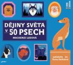 Multiland Dějiny světa v 50 psech (Meckenzi Leeova) - CD (MP3) (046003)