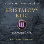 Supraphon Křišťálový klíč III. - Jarmarečník (Vondruška - Táborský Miroslav) - 2CD (MP3) (037784)