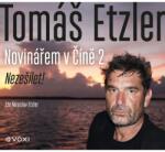 Multiland Novinářem v Číně 2 (Etzler Tomáš, Tenney Lucie) - 2CD (MP3) (069080)