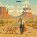 Supraphon Čisté radosti mého života (Šmíd - Brousek Ondřej) - CD (MP3) (087543)