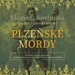 Supraphon Plzeňské mordy - Letopisy královské komory (Vondruška - Hyhlík Jan) - CD (MP3) (037788)