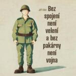 Multiland Bez spojení není velení a bez pakárny není vojna (Glet Jiří - Matásek David) - CD (MP3) (067566)