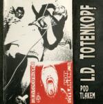 Supraphon Totenkopf L. D. : Pod tlakem - Vinyl (LP) (053722)
