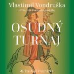 Supraphon Osudný turnaj - Hříšní lidé království českého (Vondruška - Procházka Aleš) - CD (MP3) (040500)