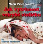 Supraphon Postlerová Simona: Poledňáková: Jak vytrhnout velrybě stoličku - CD (MP3) (036148)