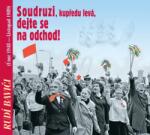 Supraphon Various: Rudí baviči aneb Soudruzi, dejte se na odchod - CD (030492)