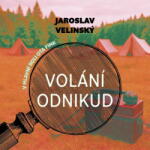 Supraphon Volání odnikud. V hlavní roli Ota Fink (Velinský - Hruška Libor) - CD (MP3) (088899)