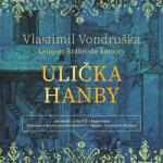 Supraphon Ulička hanby - Letopisy královské komory (Vondruška - Hyhlík Jan) - CD (MP3) (037787)