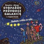 Supraphon Stopařův průvodce galaxií 4: Sbohem a díky za ryby (Adams - Kotek Vojtěch) - CD (MP3) (040887)