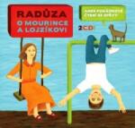 Supraphon Radůza: O Mourince a Lojzíkovi aneb pohádkové čtení se zpěvy - 2CD (008372)