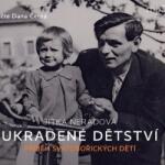Supraphon Neradová: Ukradené dětství (Černá Dana) - CD (MP3) (033687)