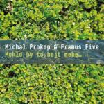 Supraphon Prokop Michal, Framus Five: Mohlo by to bejt nebe… - 2Vinyl (LP) (040860)