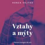 Supraphon Vztahy a mýty. Párová terapie (Vojtko Honza) - CD (MP3) (037700)