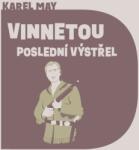 Multiland Vinnetou - Poslední výstřel (May Karel - Soukup Pavel) - 2CD (MP3) (092359)