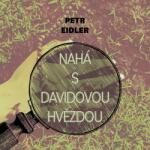 Supraphon Nahá s Davidovou hvězdou (Preiss Martin - Eidler) - CD (MP3) (065149)
