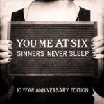 Universal You me At Six: Sinners Never Sleep - Vinyl (LP) (047657)