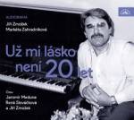 Supraphon Už mi lásko není 20 let (Zmožek, Zahradníková - Meduna Jaromír, Slováčková Ren) - CD (MP3) (078284)