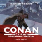 Supraphon Conan. Meč s fénixem, Šarlatová citadela (Howard - - CD (MP3) (062125)