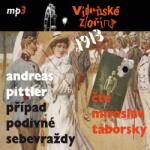 Supraphon Vídeňské zločiny I - 1913 / Případ podivné sebevraždy (Pittler - Táborský Miroslav) - CD (MP3) (037803)