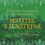Supraphon Mstitel z Jenštejna - Letopisy královské komory (Vondruška - Hyhlík Jan) - CD (MP3) (038387)