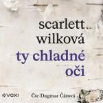 Multiland Ty chladné oči ( Wilková Scarlett - Čárová Dagmar) - CD (MP3) (068320)