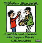 Supraphon Neuvěřitelná dobrodružství žáků Kopyta a Mňouka (Ruml Matouš - Švandrlík) - CD (MP3) (086238)