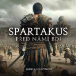 Multiland Spartakus - Před námi boj (Loukotková Jarmila - Soukup Pavel) - 2CD (MP3) (075789)