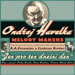 Warner Ondřej Havelka & Melody Makers: Jen pro ten dnešní den - Vinyl (LP) (077467)