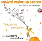 Supraphon Správně vidíme jen srdcem (Saint-Exupéry - Issová Klára, Ruml Matouš) - CD (MP3) (044322)