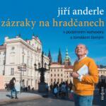 Radioservis Anderle Jiří, Tomáš Černý: Zázraky na Hradčanech - CD (MP3) (030803)