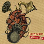 Supraphon Zuby nehty: Srdce ven - Vinyl (LP) (088235)