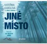 Multiland Jiné místo (Karolová Kateřina - Jandová Klára) - CD (MP3) (065549)