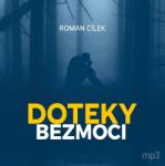 Supraphon Various: Cílek Roman: Doteky bezmoci - CD (MP3) (054594)