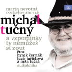 Supraphon Michal Tučný - A vzpomínky ty nemůžeš si zout (Novotná, Sarvaš - Čermák Hynek, Juřičková Lucie, Michal Tučný)) - CD (MP3) (087542)