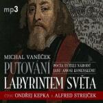 Supraphon Putování labyrintem světa (Kepka Ondřej, Alfred Strejček - Vaněček) - CD (MP3) (065150)