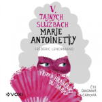 Multiland V tajných službách Marie Antoinetty: Případ hraběnky du Barry (Lenormand Frédéric - Čárová Dagmar) - CD (MP3) (086924)