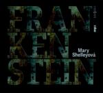 Radioservis Mary Shelleyová: Frankenstein - CD (MP3) (021178)