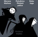 Supraphon Morana Mařena, Polednice Plešatá palice, Baba Jaga (Vojtko - Vojtko Honza, Steinmasslová Mi) - 3CD (MP3) (087737)