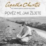 Supraphon Pověz mi, jak žijete (Christie Mallowan - Hudečková Martina) - CD (MP3) (065870)