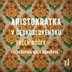 Multiland Aristokratka v Českloslovensku (Boček Evžen - Kubařová Khek Veronika) - CD (MP3) (079511)