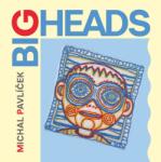 Supraphon Pavlíček Michal: Big Heads - Vinyl (LP) (064623)