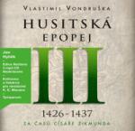 Tympanum Husitská epopej III. - Za časů císaře Zikmunda 1425-1437 (Vlastimil Vondruška - Jan Hyhlík) - 3CD (015519)