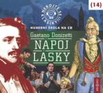 Radioservis Nebojte se klasiky! 14 Gaetano Donizetti: Nápoj lásky - CD (021254)