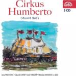Supraphon Bass Eduard: Cirkus Humberto - 3CD (008780)