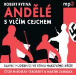 Supraphon Andělé s vlčím cejchem (Rytina - Táborský Miroslav, Martin Zahálka - CD (MP3) (061653)