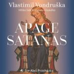 Supraphon Apage Satanas (Vondruška - Procházka Aleš) - 2CD (MP3) (037785)