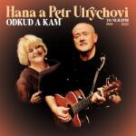 Supraphon Ulrych Petr, Ulrychová Hana: Odkud a kam, To nejlepší 1969-2022 - Vinyl (LP) (067861)